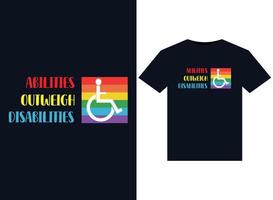 Abilities Outweigh Disabilities illustrations for print-ready T-Shirts design vector