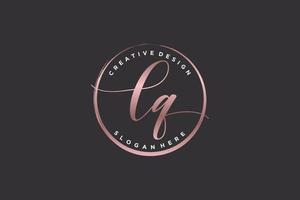 Initial LQ handwriting logo with circle template vector signature, wedding, fashion, floral and botanical with creative template.