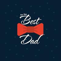 Happy Father's day card with typography vector