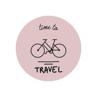 Time to travel by bicycle pink sticker. Time to travel concept. Vector illustration in doodle style.