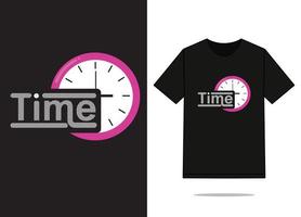 diseño de camiseta de tiempo, archivo vectorial gratis. vector