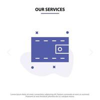 Our Services Wallet Money Cash Solid Glyph Icon Web card Template vector