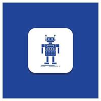 Blue Round Button for robot. Android. artificial. bot. technology Glyph icon vector