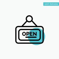 Marketing Board Sign Open turquoise highlight circle point Vector icon