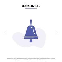 Our Services Bell Education School Solid Glyph Icon Web card Template vector