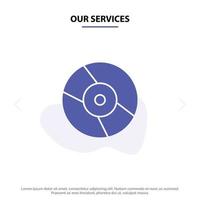 Our Services Cd Dvd Disk Device Solid Glyph Icon Web card Template vector