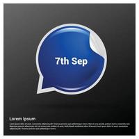 Chat bubble 7 sep typographic design vector