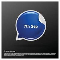 Chat bubble 7 sep typographic design vector