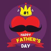 Happy fathers day card Heart with mustache and crown Vector illustration