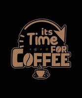 Here is my new coffee T-shirt design. vector