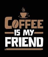 Here is my new coffee T-shirt design. vector