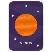Venus. Vector Space flash card. English language game with cute astronaut, rocket, planet, comet, alien for kids. Astronomy flashcards with funny characters. Simple educational printable worksheet.