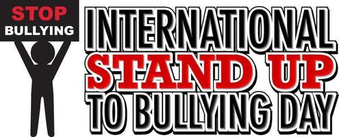 International stand up to bullying day poster design vector