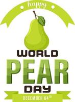 World pear day text for banner or poster design vector