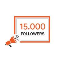 15000 followers. Badge with megaphone icon. Social media post design banner. Vector illustration on white background.