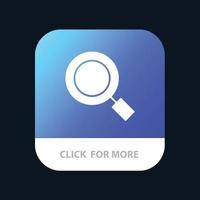 General Magnifier Magnify Search Mobile App Button Android and IOS Glyph Version vector