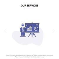 Our Services Presentation Office University Professor  Solid Glyph Icon Web card Template vector