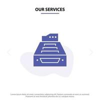 Our Services Files Accounting Accounts Data Database Inbox Storage Solid Glyph Icon Web card Templat vector