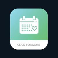 Calendar Day Love Wedding Mobile App Button Android and IOS Glyph Version vector