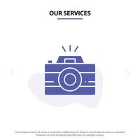 nuestros servicios imagen de cámara fotografía fotografía icono de glifo sólido plantilla de tarjeta web vector