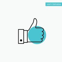 Appreciate Remarks Good Like turquoise highlight circle point Vector icon