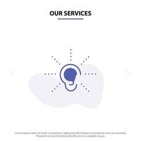 Our Services Awareness Ear Hear Hearing Listen Solid Glyph Icon Web card Template vector