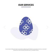 Our Services Decoration Easter Easter Egg Egg Solid Glyph Icon Web card Template vector