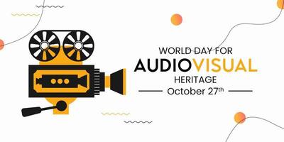 World day for audiovisual heritage. The theme of World Audiovisual heritage day observed each year on October 27 across the globe. vector