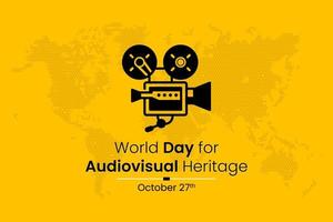 World day for audiovisual heritage. The theme of World Audiovisual heritage day observed each year on October 27 across the globe. vector