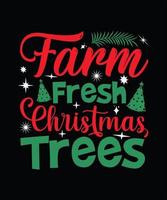 Merry Christmas T-shirt Design Farm Fresh Christmas Trees