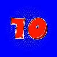 Pop art red number 70 over blue dotted background. vector