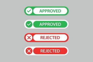 Approved and Rejected button with check mark and cross mark icon design. vector