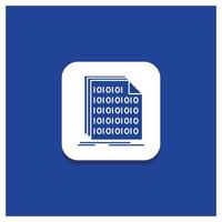 Blue Round Button for Binary. code. coding. data. document Glyph icon vector