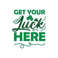 St. Patrick's Day Quotes and lettering vector T-shirt design