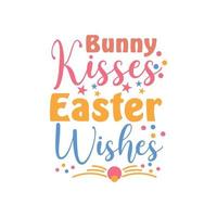 Easter Day Quotes and lettering vector T-shirt design