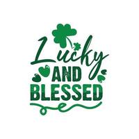 St. Patrick's Day Quotes and lettering vector T-shirt design