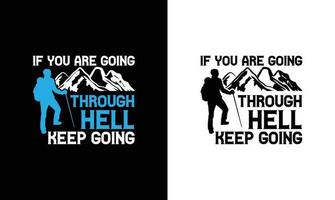 Hiking Quote T shirt design, typography vector