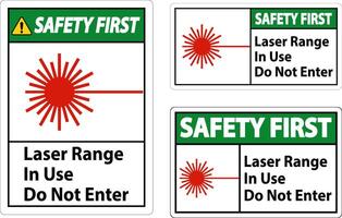 Safety First Laser Range In Use Do Not Enter Sign vector