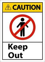 Caution Area Keep Out Sign On White Background vector