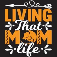 living that mom life vector