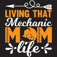 living that mechanic mom life vector