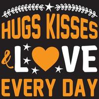 hugs kisses and love every day vector