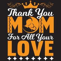 thank you mom for all your love vector