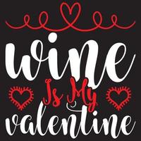 wine is my valentine vector