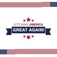 Lets make america great typography with flag design on background vector