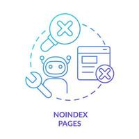 Noindex pages blue gradient concept icon. Exclude pages from search results. SEO principle abstract idea thin line illustration. Isolated outline drawing. vector