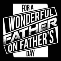 Father day t-shirt design vector