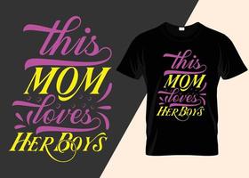 esta mamá ama el diseño de la camiseta de sus hijos vector