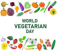 Vector postcard of the World Vegetarian Day in a flat style. Food top and bottom.