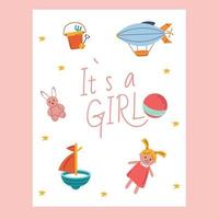 The postcard is a girl with toys. Baby shower. vector